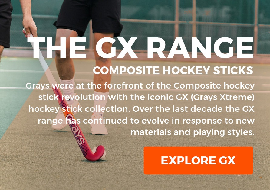 The GX Range  Composite hockey sticks